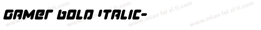 Gamer Bold Italic字体转换